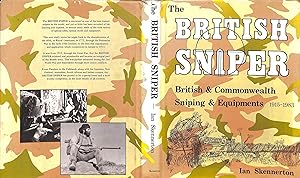 Seller image for The British Sniper: British & Commonwealth Sniping & Equipments 1915-1983 for sale by The Cary Collection