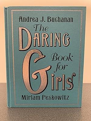 Seller image for The Daring Book for Girls [FIRST EDITION, FIRST PRINTING] for sale by Vero Beach Books
