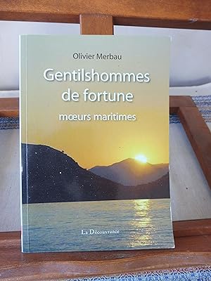 Imagen del vendedor de Gentilshommes de fortune Moeurs Maritimes. Accompagn d'un Glossaire a la venta por librairie ESKAL