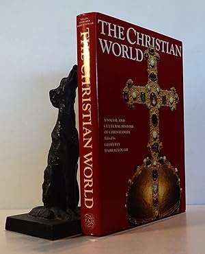 THE CHRISTIAN WORLD.A Social and Cultural History of Christianity