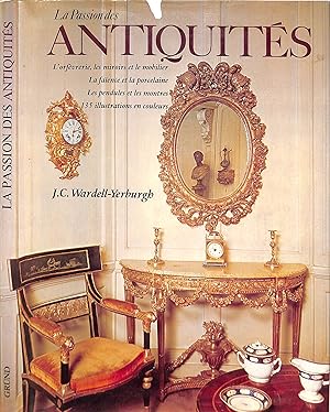 Seller image for La Passion Des Antiquites for sale by The Cary Collection