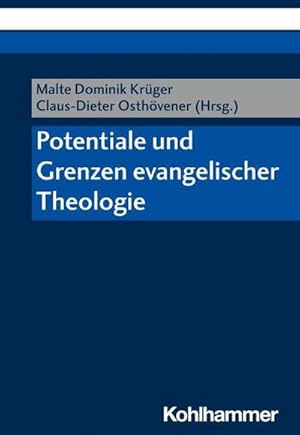 Seller image for Potentiale und Grenzen evangelischer Theologie for sale by AHA-BUCH GmbH