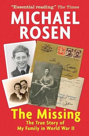 Seller image for The Missing: The True Story of My Family in World War II (Paperback) for sale by Grand Eagle Retail