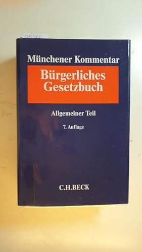 Münchener Kommentar zum Bürgerlichen Gesetzbuch, Teil: 1, Allgemeiner Teil, §§ 1 - 240, ProstG, AGG