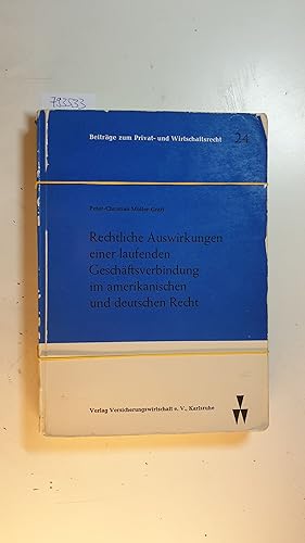 Seller image for Rechtliche Auswirkungen einer laufenden Geschftsverbindung im amerikanischen und deutschen Recht for sale by Gebrauchtbcherlogistik  H.J. Lauterbach