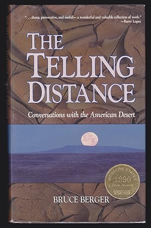 Imagen del vendedor de The Telling Distance: Conversations with the American Desert a la venta por JNBookseller
