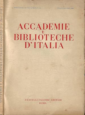 Bild des Verkufers fr Accademie e Biblioteche D'Italia, anno XXXIII, nuova serie, n. 4 - 5, luglio - ottobre 1965 zum Verkauf von Biblioteca di Babele