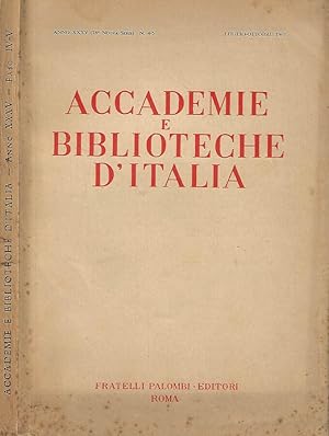 Bild des Verkufers fr Accademie e Biblioteche D'Italia, anno XXXV, nuova serie, n. 4 - 5, luglio - ottobre 1967 zum Verkauf von Biblioteca di Babele