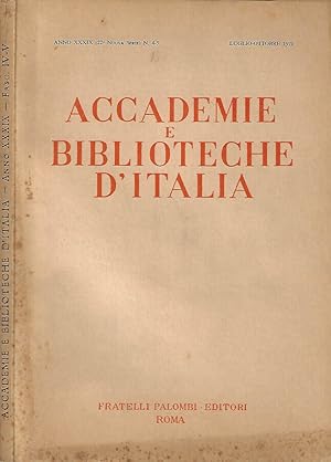 Bild des Verkufers fr Accademie e Biblioteche D'Italia, anno XXXIX, nuova serie, n. 4 - 5, luglio - ottobre 1971 zum Verkauf von Biblioteca di Babele
