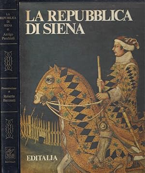 Bild des Verkufers fr La Repubblica di Siena zum Verkauf von Biblioteca di Babele