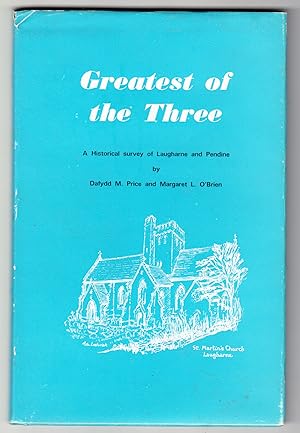 Greatest of the Three: A Historical Survey of Laugharne and Pendine