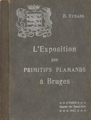 L'Exposition des Primitifs Flamands a Bruges