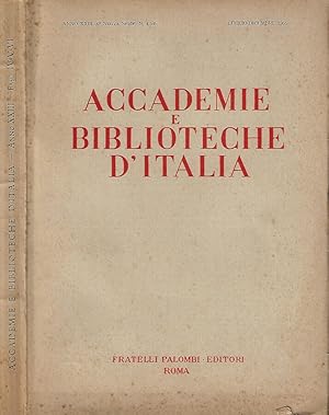 Bild des Verkufers fr Accademie e Biblioteche D'Italia, anno XXIII, nuova serie, n. 4 - 5 - 6, luglio - dicembre 1955 zum Verkauf von Biblioteca di Babele