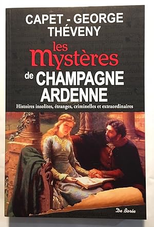 Les mystères de Champagne-Ardennes