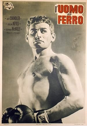 "IRON MAN (L'UOMO DI FERRO)" Réalisé par Joseph PEVNEY avec Jeff CHANDLER / Affiche originale ita...