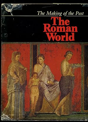 Immagine del venditore per The Roman World (The Making of the Past) venduto da Little Stour Books PBFA Member