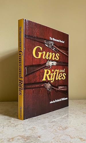 Seller image for The Illustrated Book of Guns and Rifles for sale by Little Stour Books PBFA Member
