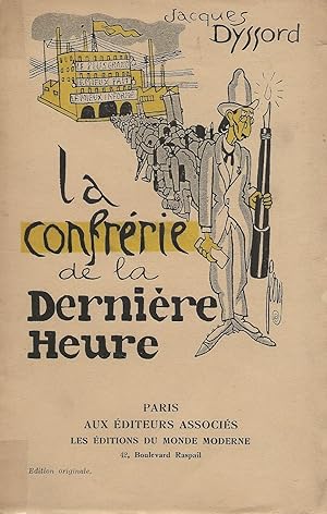 Seller image for La confrrie de la dernire heure. for sale by Librairie Les Autodidactes - Aichelbaum