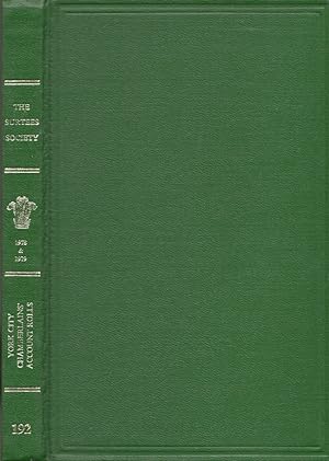 Immagine del venditore per York City Chamberlains' Account Rolls 1396-1500 Publications of the Surtees Society. Vol. CXCII venduto da Americana Books, ABAA