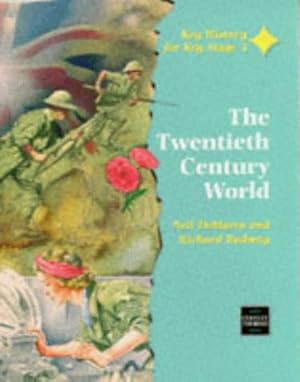 Seller image for The Twentieth Century World (Key History for Key Stage 3) for sale by WeBuyBooks