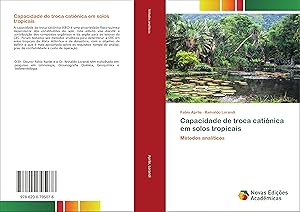 Bild des Verkufers fr Capacidade de troca catinica em solos tropicais zum Verkauf von moluna