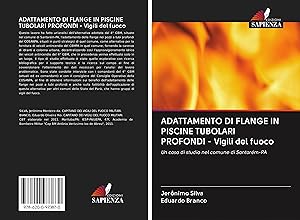 Bild des Verkufers fr ADATTAMENTO DI FLANGE IN PISCINE TUBOLARI PROFONDI - Vigili del fuoco zum Verkauf von moluna