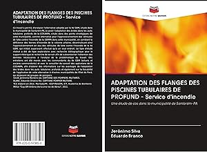 Bild des Verkufers fr ADAPTATION DES FLANGES DES PISCINES TUBULAIRES DE PROFUND - Service d\ incendie zum Verkauf von moluna