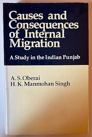 Immagine del venditore per Causes and consequences of internal migration : a study in the Indian Punjab : a study prepared for the International Labour Office within the framework of the World Employment Programme with the financial support of the United Nations Fund for Population Activities (UNFPA) venduto da Joseph Burridge Books