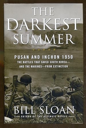 Image du vendeur pour The Darkest Summer: Pusan and Inchon 1950 mis en vente par Dearly Departed Books