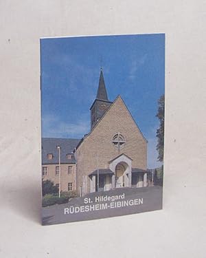 Bild des Verkufers fr St. Hildegard Rdesheim-Eibingen / [die Texte stammen von: Uwe Gro . Fotos: Kurt Gramer] zum Verkauf von Versandantiquariat Buchegger