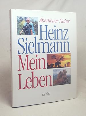 Bild des Verkufers fr Mein Leben : Abenteuer Natur / Heinz Sielmann. [Hrsg.: Wolfgang B. Rlle] zum Verkauf von Versandantiquariat Buchegger