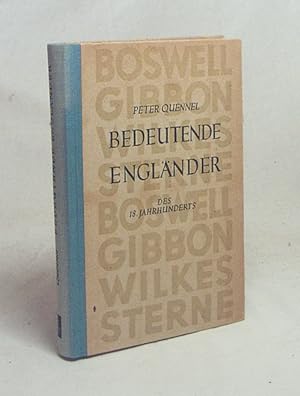 Seller image for Bedeutende Englnder des 18. Jahrhunderts / Peter Quennel. bers. v. Victor R. Schaefer for sale by Versandantiquariat Buchegger
