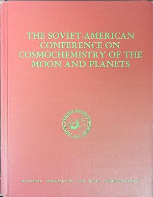 Seller image for The Soviet-American Conference on Cosmochemistry of the Moon and Planets, Part 2 for sale by Wonder Book