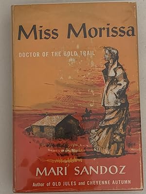 Miss Morissa: Doctor of the Gold Trail