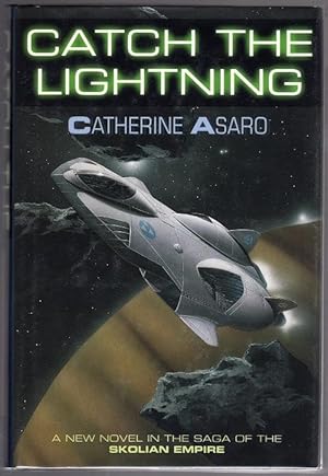 Imagen del vendedor de Catch the Lightning by Catherine Asaro (First Edition) a la venta por Heartwood Books and Art