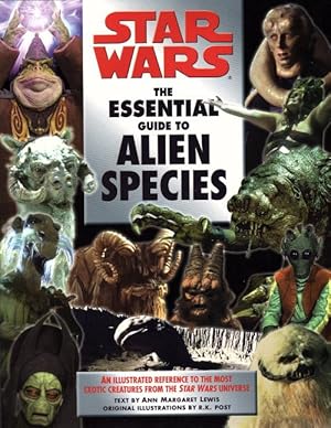 Seller image for Star Wars the Essential Guide to Alien Species by Ann Margaret Lewis for sale by Heartwood Books and Art