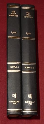 Bild des Verkufers fr Wild Seventies (American History and Culture in the Nineteenth Century) Volume I and II zum Verkauf von Pensees Bookshop