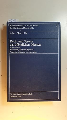 Bild des Verkufers fr Recht und System des ffentlichen Dienstes; Teil: Bd. 2., Schweden, Schweiz, Spanien, Vereinigte Staaten von Amerika zum Verkauf von Gebrauchtbcherlogistik  H.J. Lauterbach