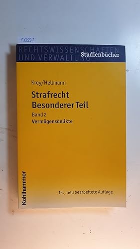 Bild des Verkufers fr Strafrecht, besonderer, Teil: Bd. 2., Vermgensdelikte zum Verkauf von Gebrauchtbcherlogistik  H.J. Lauterbach