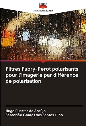 Seller image for Filtres Fabry-Perot polarisants pour l\ imagerie par diffrence de polarisation for sale by moluna