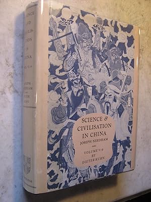 Science and Civilisation in China, Volume 5, Chemistry - Part 9, Textile Technology, Spinning and...