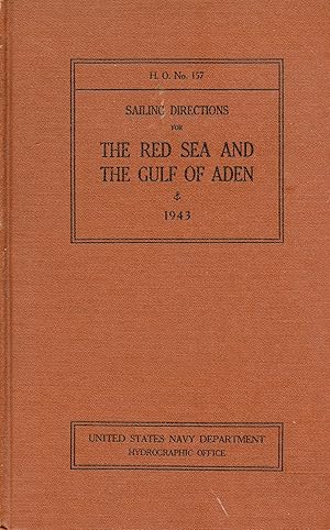 Sailing Directions for The Red Sea and the Gulf of Aden (H.O. No. 157)