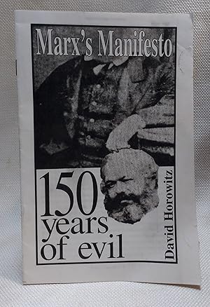 Marx's Manifesto: 150 Years of Evil