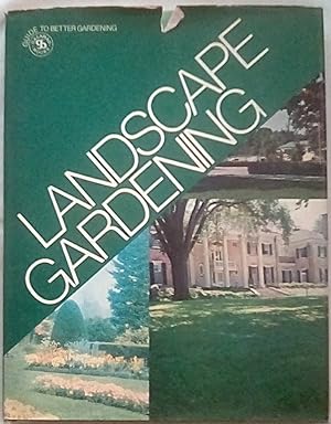 Seller image for Landscape Gardening (Guide to Better Gardening) for sale by P Peterson Bookseller
