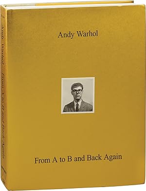 Bild des Verkufers fr Andy Warhol: From A to B and Back Again (First Edition) zum Verkauf von Royal Books, Inc., ABAA