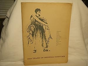 Seller image for 2300 Years of Medical Costumes for sale by curtis paul books, inc.