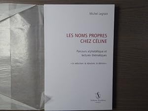 Image du vendeur pour Les noms propres chez CELINE. Parcours alphabtique et lectures thmatiques. mis en vente par Tir  Part