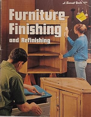 Seller image for Furniture Finishing and Refinishing (Sunset Do-it-yourself Books) for sale by Mister-Seekers Bookstore