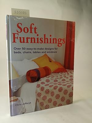 Soft Furnishings [Neubuch] Over 50 Easy-to-make Designs for Beds, Chairs, Tables and Windows