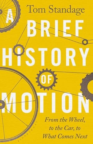 Seller image for A Brief History of Motion for sale by Rheinberg-Buch Andreas Meier eK